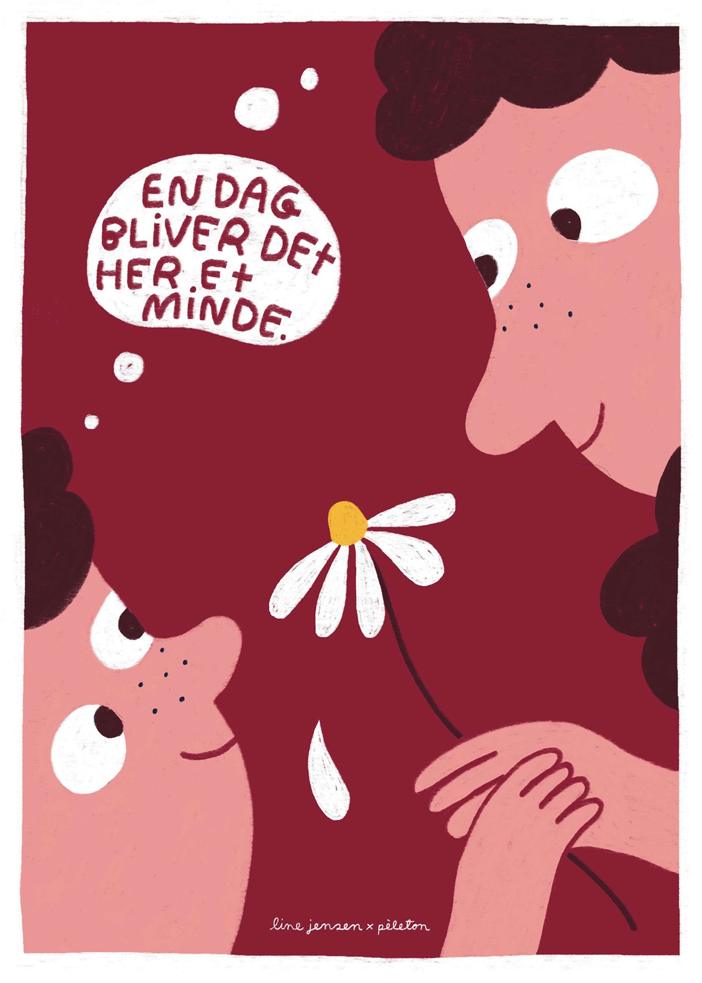 En dag bliver det her et minde - rød