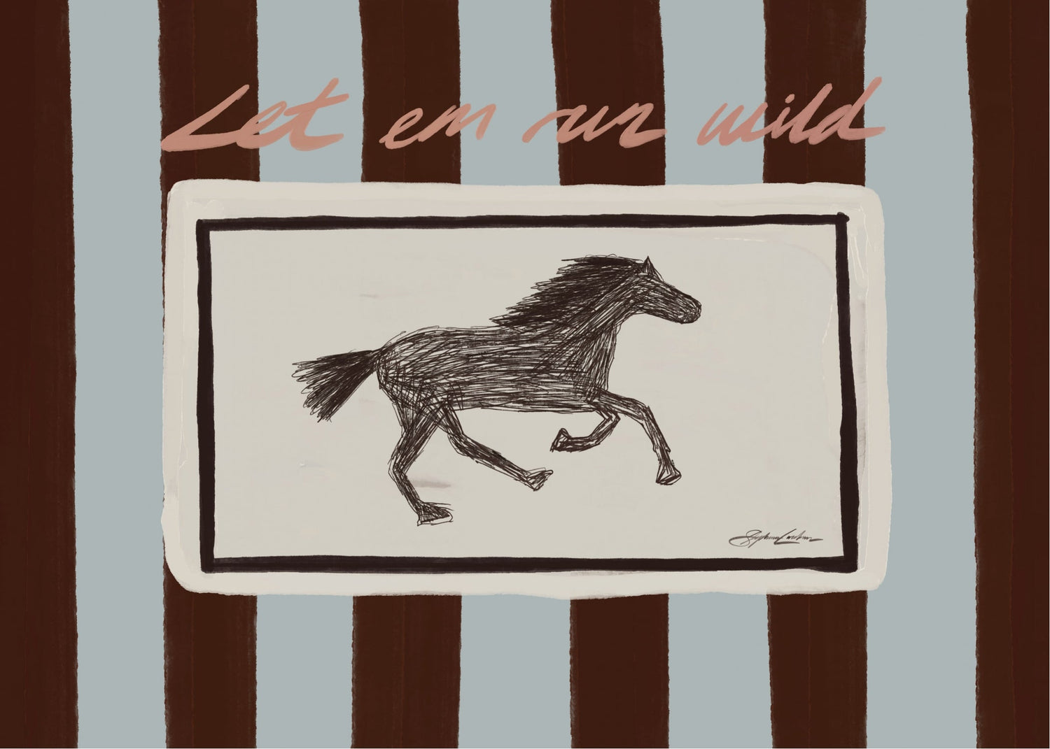 Let Em Run Wild